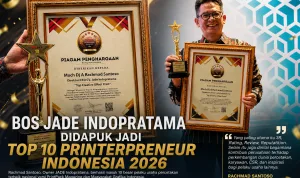 Transformasi Bisnis Berbuah Prestasi, JADE Indopratama Masuk Top 10 Printerpreneur Indonesia 2026